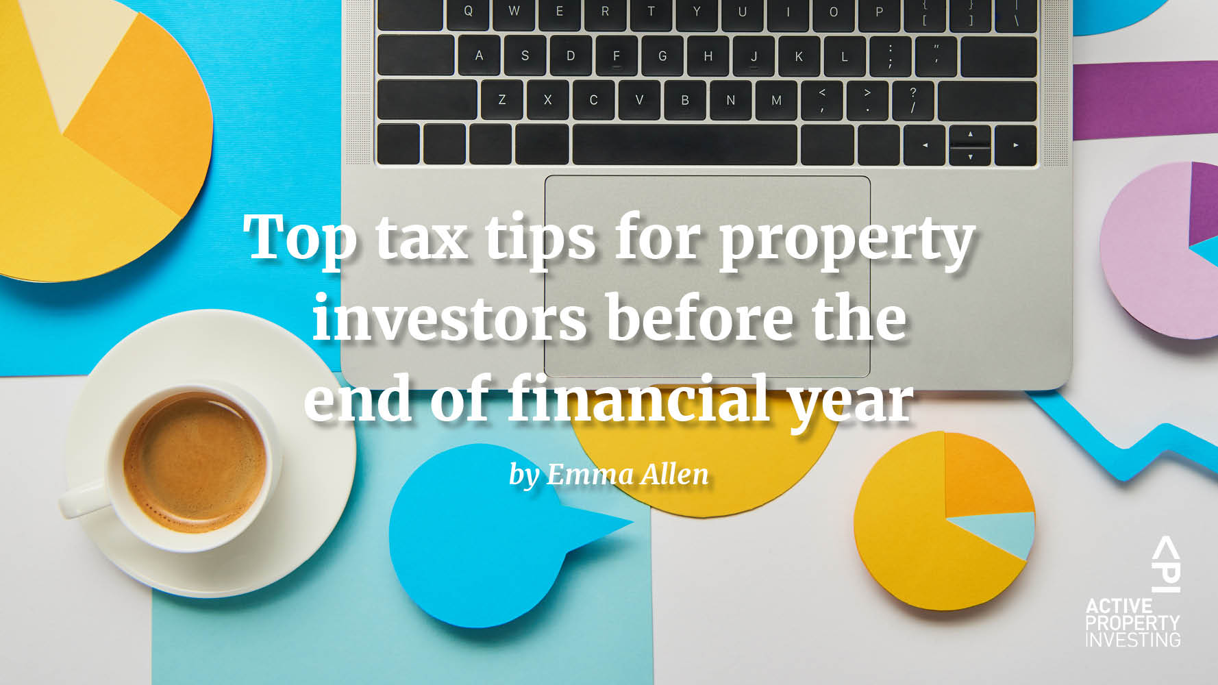 Top tax tips for property investors before the end of financial year