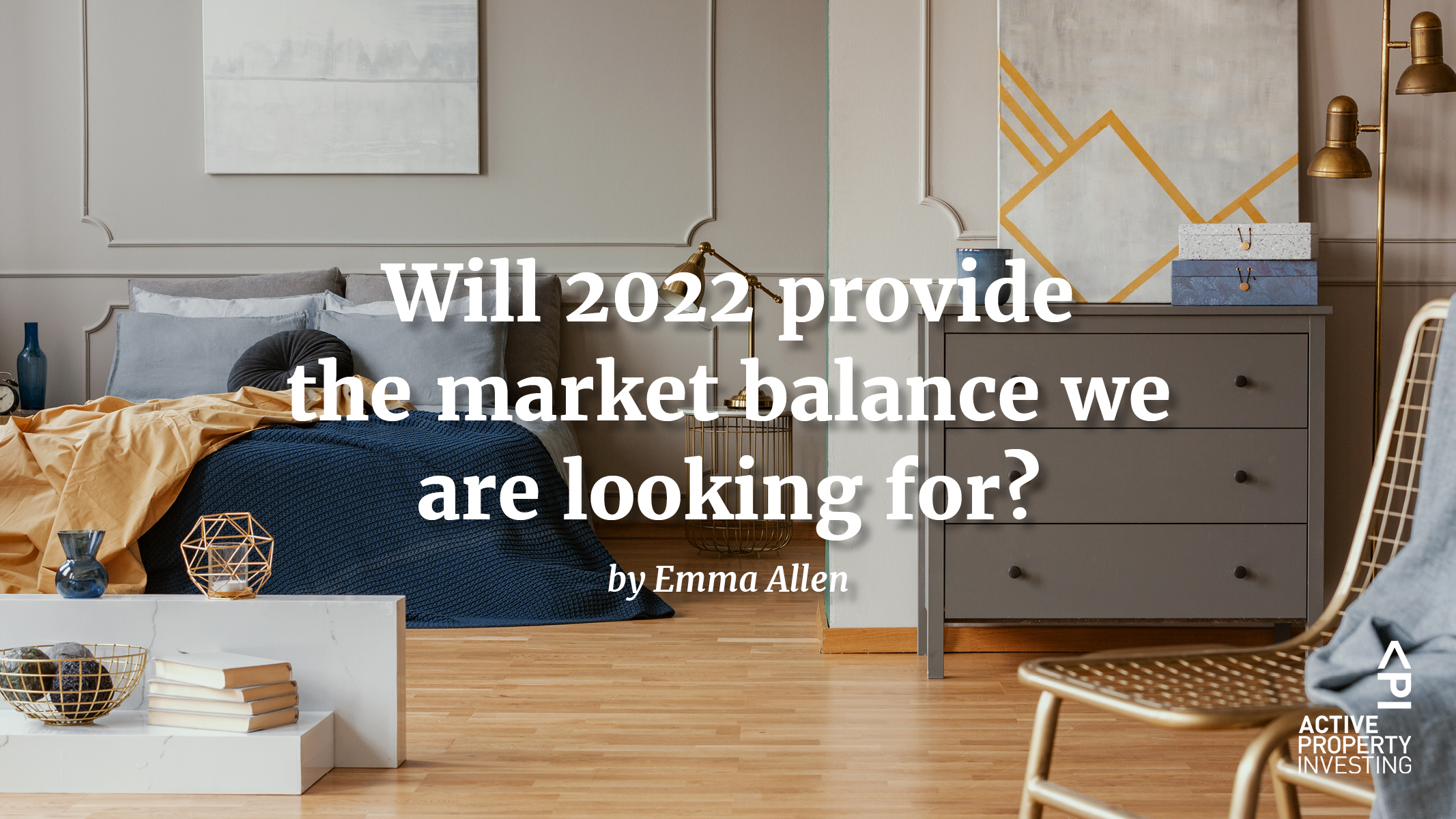 Will 2022 provide the market balance we are looking for?